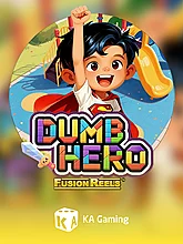 Dumb Hero Fusion Reels KA Gaming game cover